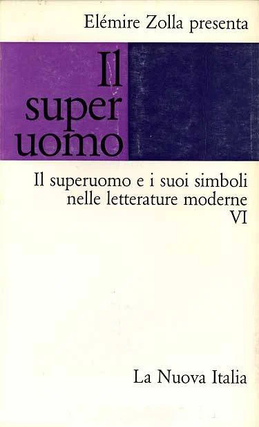 El superhombre y sus símbolos en la literatura moderna, VI