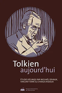 Tolkien aujourd’hui