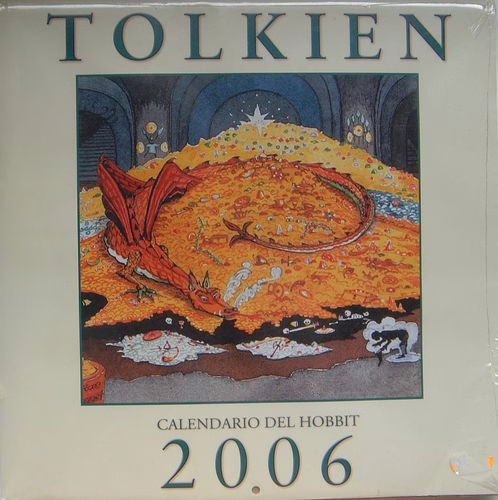 Calendario de Tolkien 2006 Idioma: español Editorial: Ediciones Minotauro ISBN 788-445-0755-0