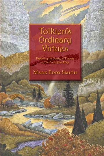 Las virtudes cotidianas de Tolkien